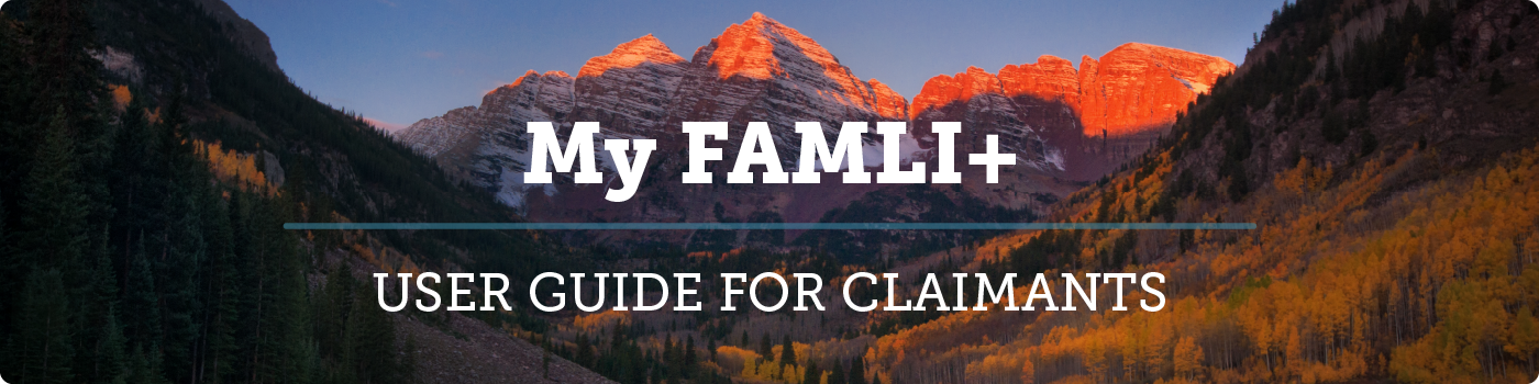My FAMLI+ User Guide For Claimants